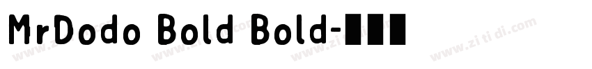 MrDodo Bold Bold字体转换
